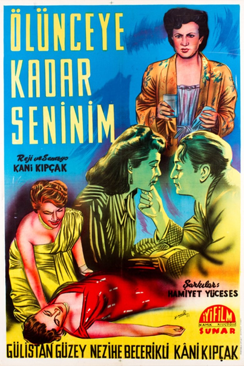 Ölünceye Kadar Seninim Poster of Ölünceye Kadar Seninim