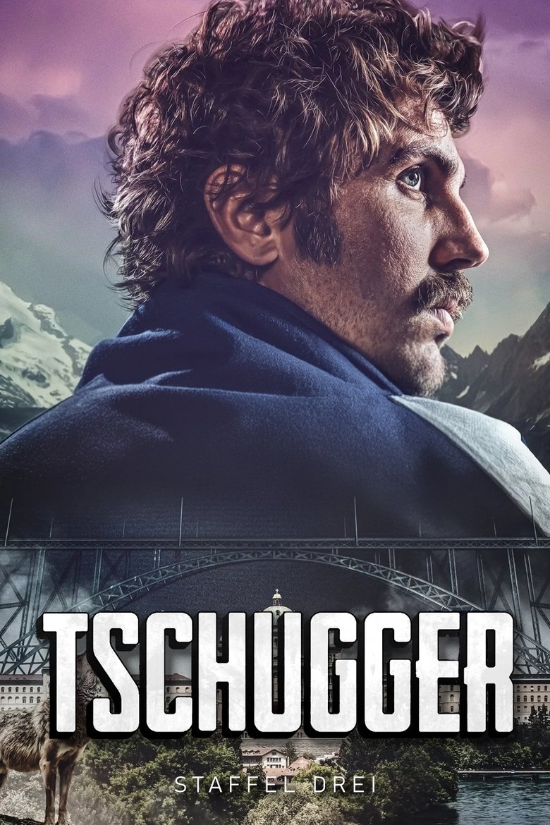 Episodes in Tschugger - Season 3 - Season 3 Poster of Episodes in Tschugger - Season 3 - Season 3
