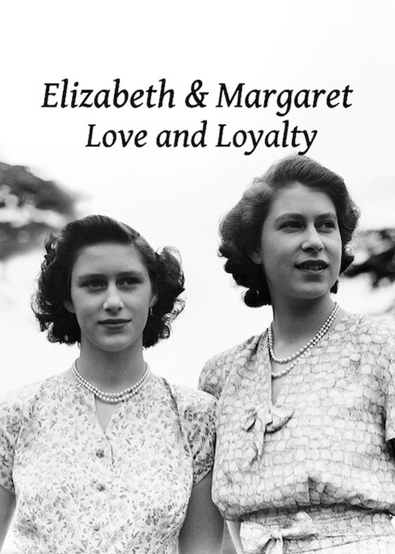 Episodes in Elizabeth And Margaret Love And Loyalty - Season 1 - Season 1 Poster of Episodes in Elizabeth And Margaret Love And Loyalty - Season 1 - Season 1