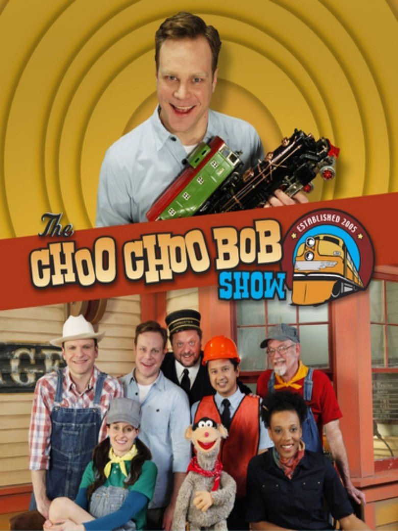 The Choo Choo Bob Show Poster of The Choo Choo Bob Show