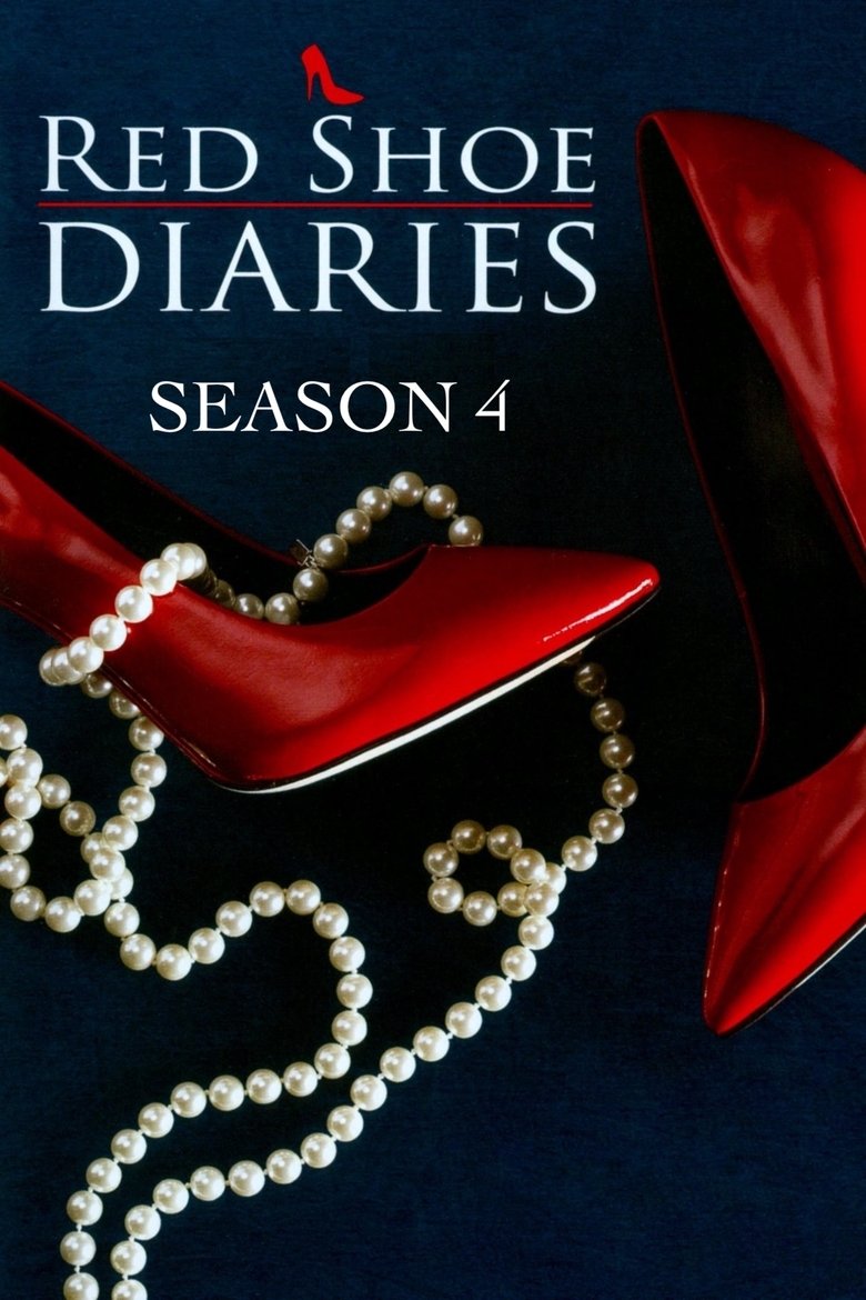 Episodes in Red Shoe Diaries - Season 4 - Season 4 Poster of Episodes in Red Shoe Diaries - Season 4 - Season 4