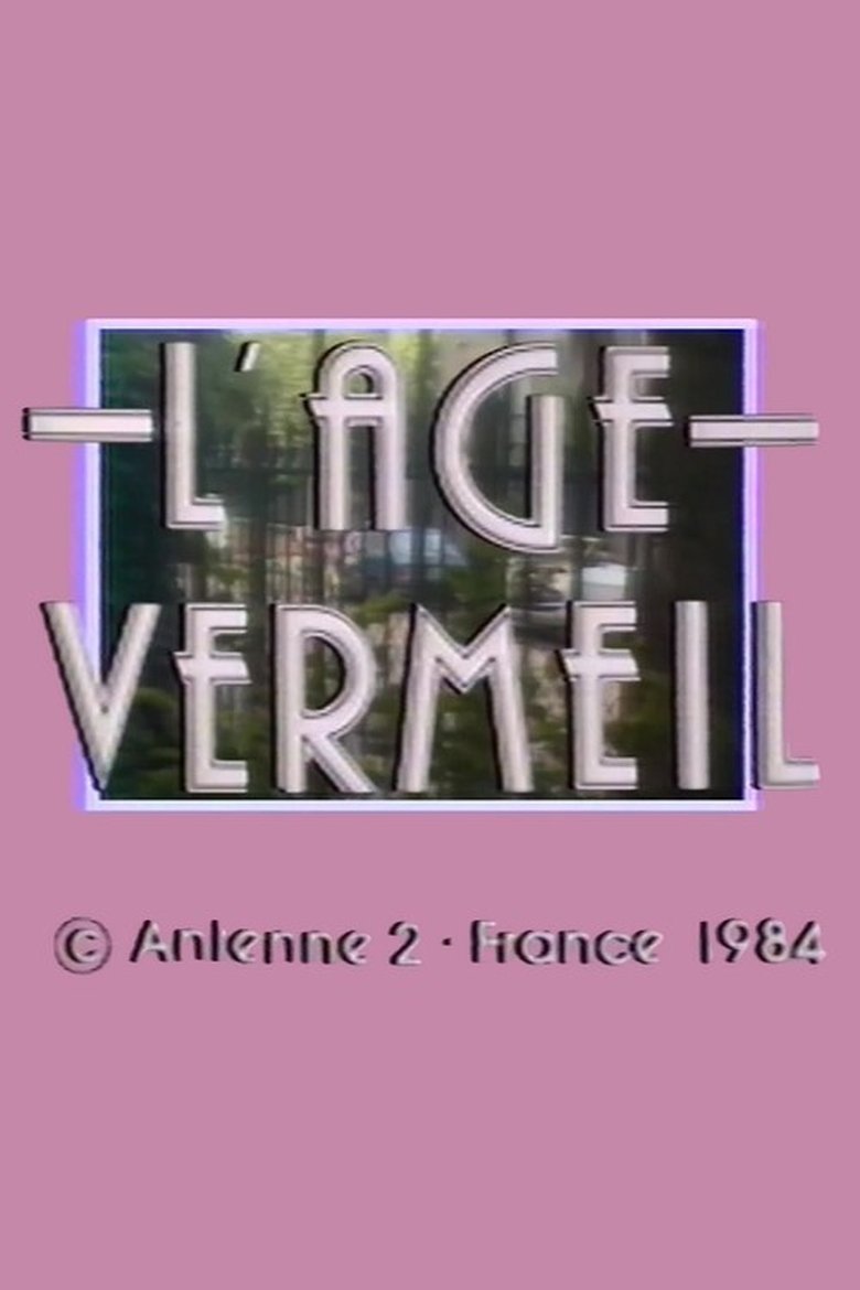 L'Âge vermeil Poster of L'Âge vermeil