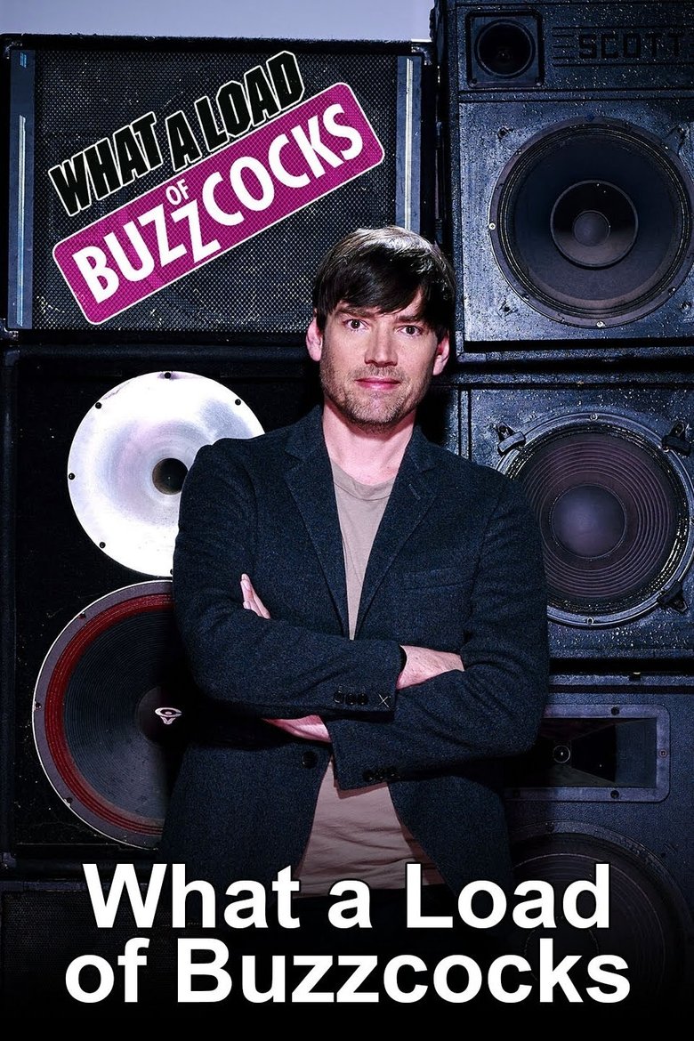 What a Load of Buzzcocks Poster of What a Load of Buzzcocks