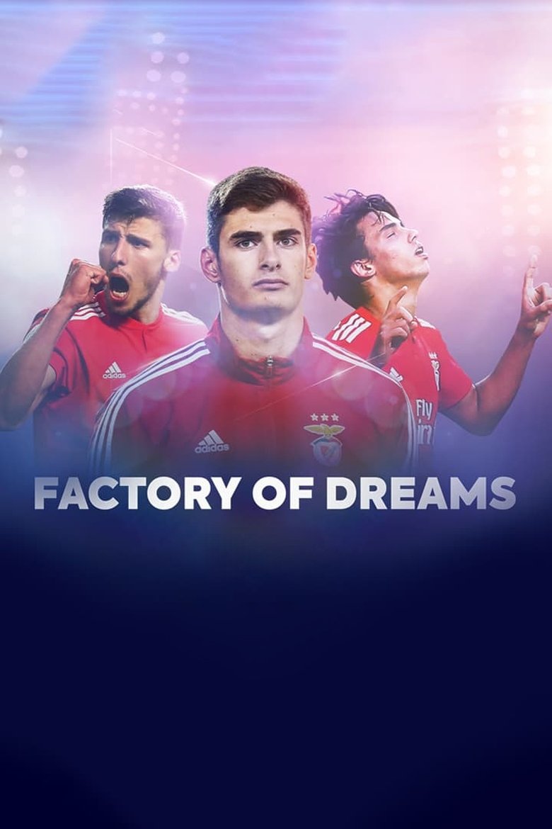 Factory of Dreams: Benfica Poster of Factory of Dreams: Benfica