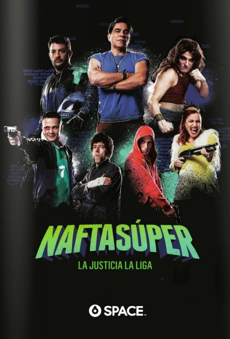 Nafta Súper Poster of Nafta Súper