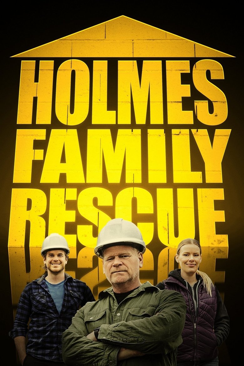 Episodes in Holmes Family Rescue - Season 1 - Season 1 Poster of Episodes in Holmes Family Rescue - Season 1 - Season 1