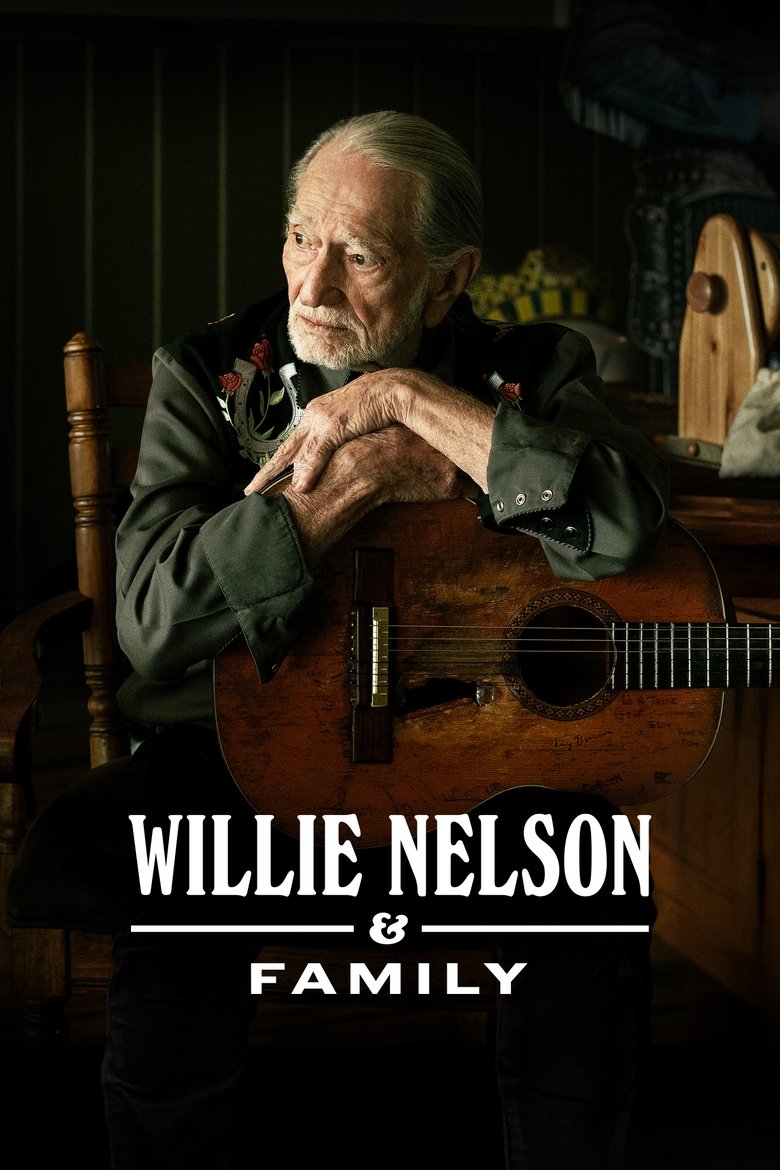 Episodes in Willie Nelson & Family - Season 1 - Season 1 Poster of Episodes in Willie Nelson & Family - Season 1 - Season 1