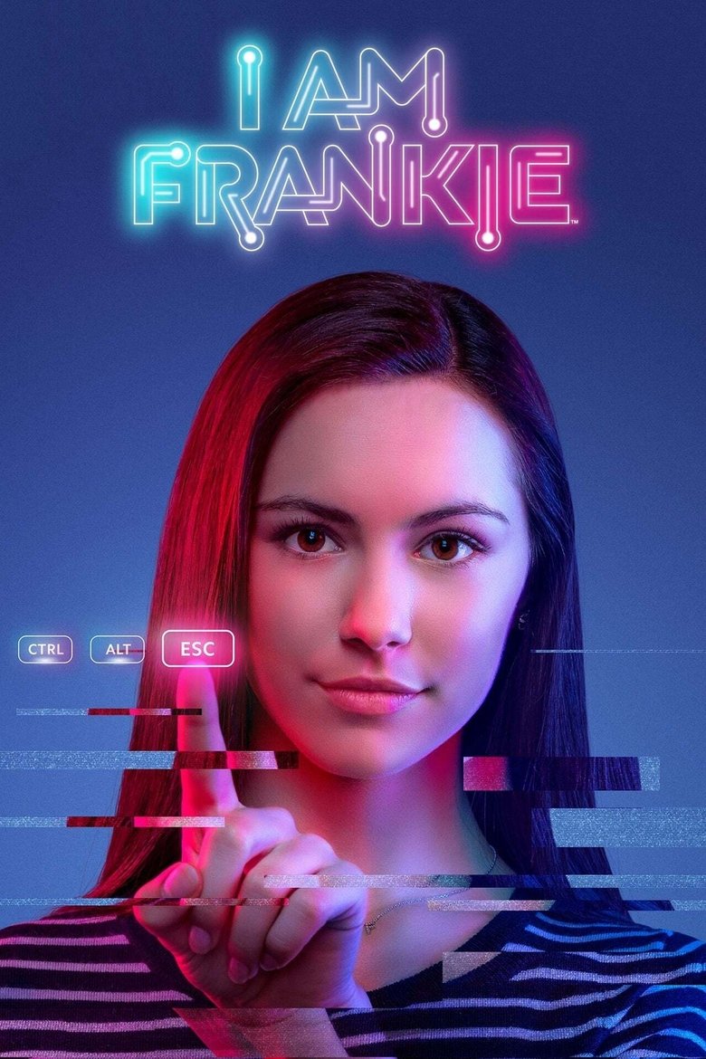 Episodes in I Am Frankie - Season 1 - Season 1 Poster of Episodes in I Am Frankie - Season 1 - Season 1