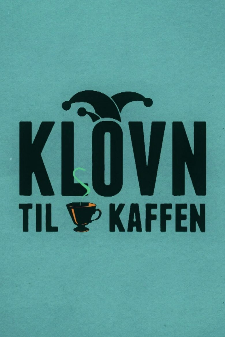 Episodes in Klovn Til Kaffen - Season 1 - Season 1 Poster of Episodes in Klovn Til Kaffen - Season 1 - Season 1