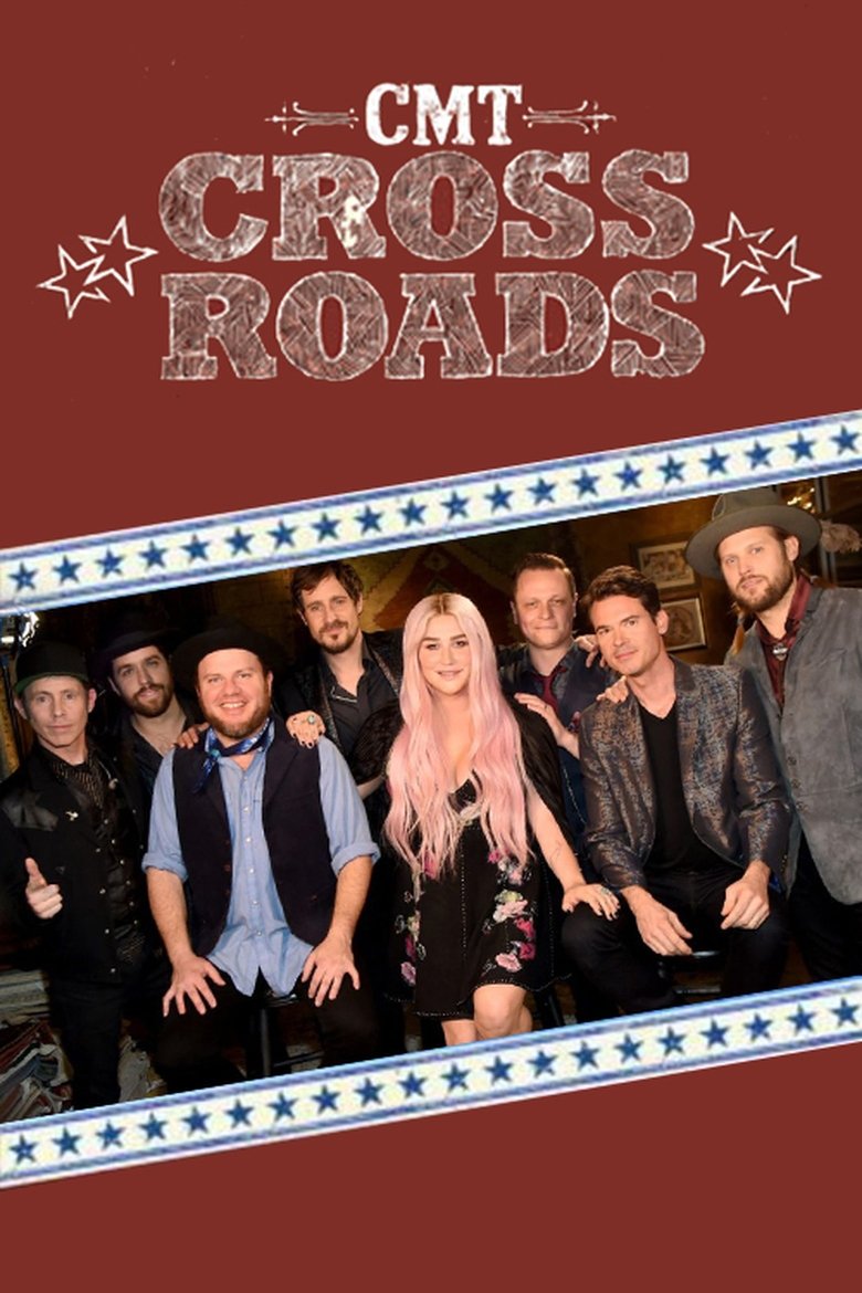 CMT Crossroads: Kesha & Old Crow Medicine Show Poster of CMT Crossroads: Kesha & Old Crow Medicine Show