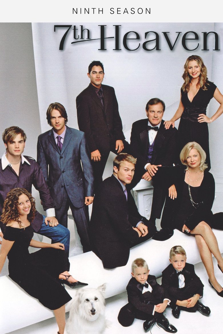 Episodes in 7th Heaven - Season 9 - Season 9 Poster of Episodes in 7th Heaven - Season 9 - Season 9