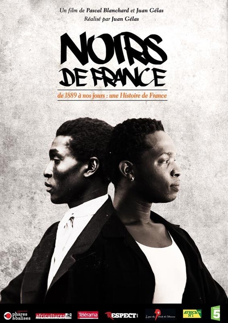Episodes in Noirs De France. De 1889 à Nos Jours Une Histoire De France - Season 1 - Season 1 Poster of Episodes in Noirs De France. De 1889 à Nos Jours Une Histoire De France - Season 1 - Season 1