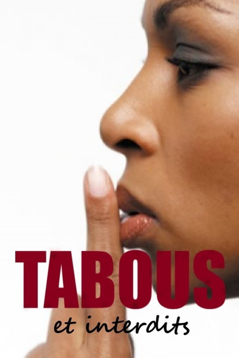 Episodes in Tabous Et Interdits - Season 1 - Season 1 Poster of Episodes in Tabous Et Interdits - Season 1 - Season 1