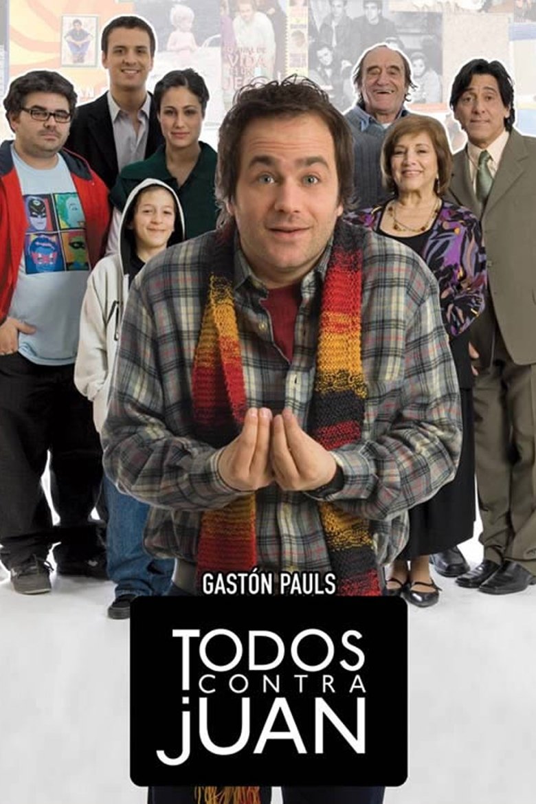 Todos Contra Juan Poster of Todos Contra Juan