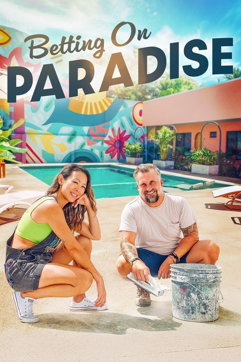 Episodes in Betting On Paradise - Season 1 - Season 1 Poster of Episodes in Betting On Paradise - Season 1 - Season 1