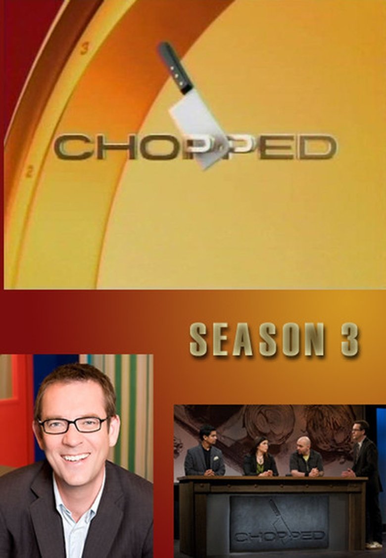 Episodes in Chopped - Season 3 - Season 3 Poster of Episodes in Chopped - Season 3 - Season 3