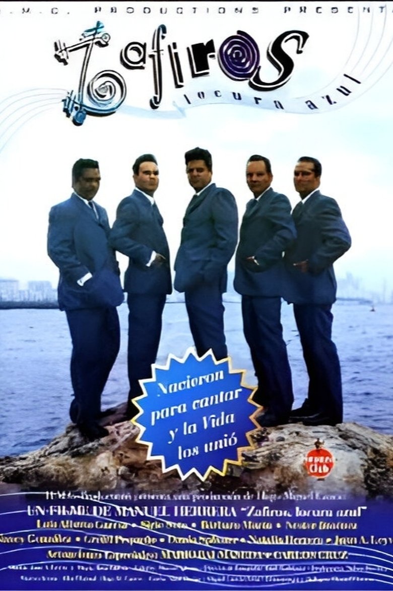 Zafiros, Locura Azul Poster of Zafiros, Locura Azul