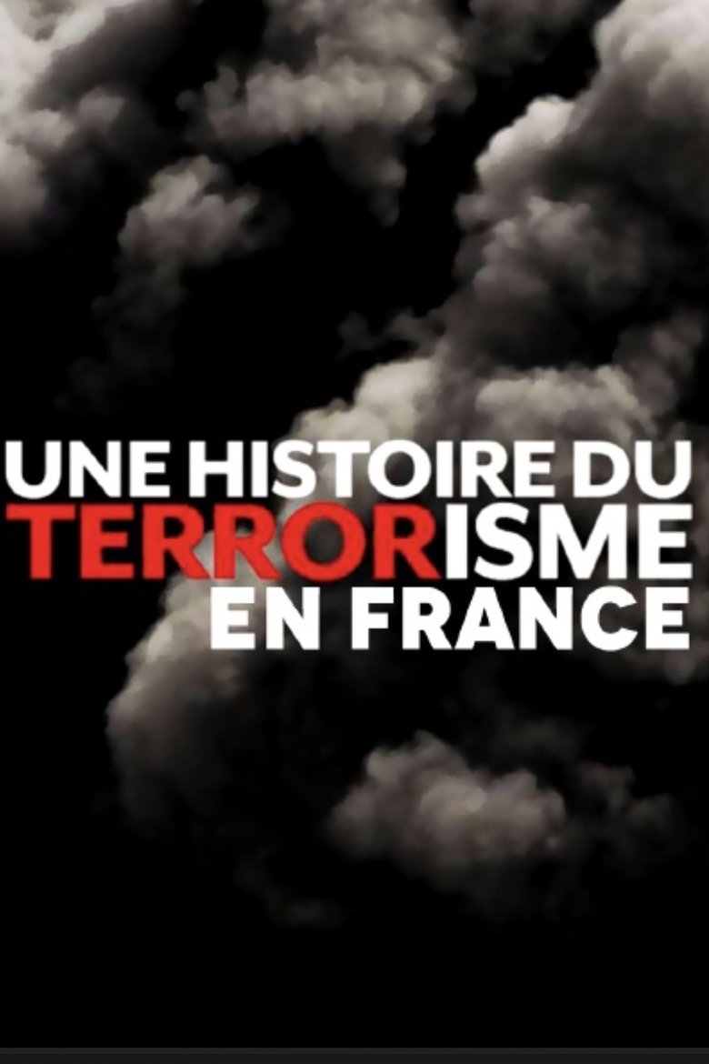 Une histoire du terrorisme Poster of Une histoire du terrorisme