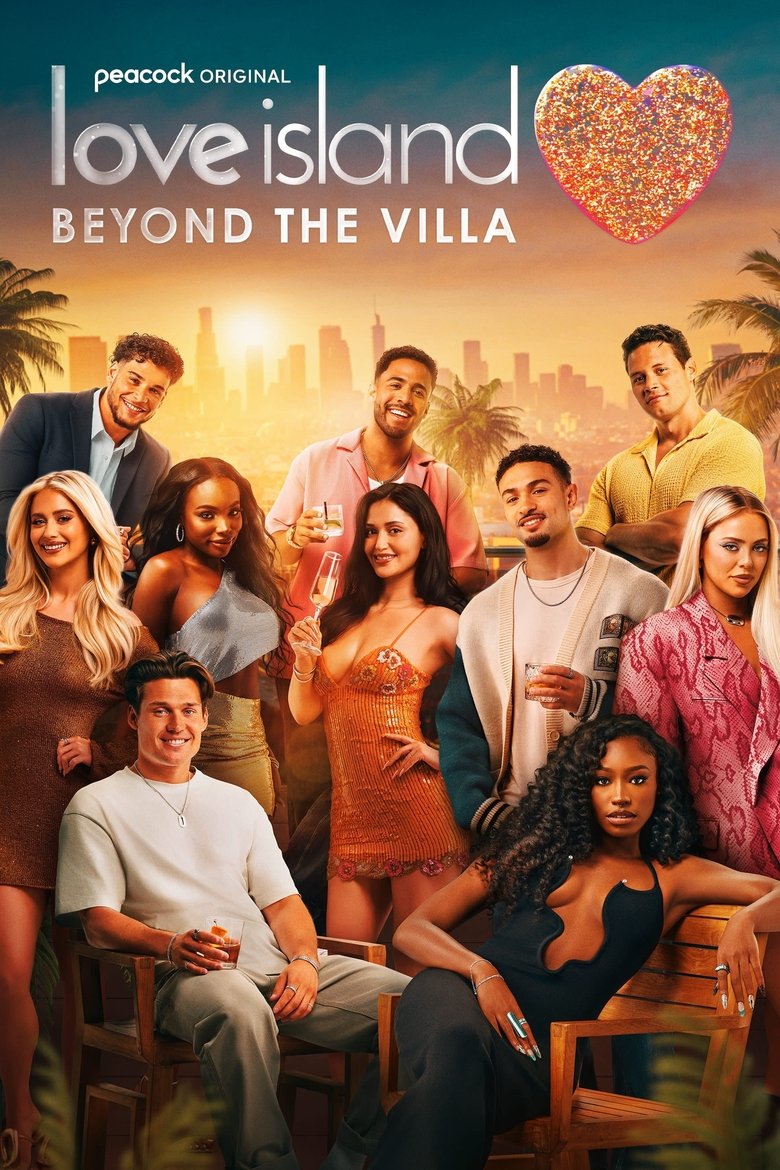 Episodes in Love Island Beyond The Villa - Season 1 - Season 1 Poster of Episodes in Love Island Beyond The Villa - Season 1 - Season 1