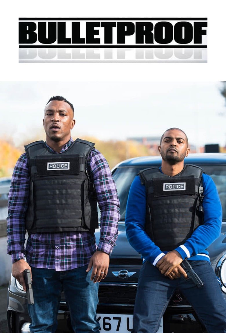 Episodes in Bulletproof - Season 1 - Season 1 Poster of Episodes in Bulletproof - Season 1 - Season 1