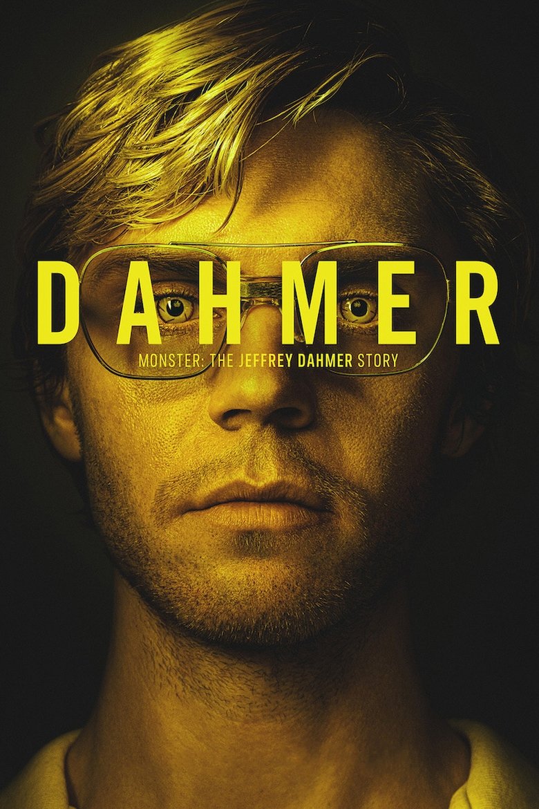 Episodes in DAHMER Monster The Jeffrey Dahmer Story - Miniseries - Miniseries Poster of Episodes in DAHMER Monster The Jeffrey Dahmer Story - Miniseries - Miniseries