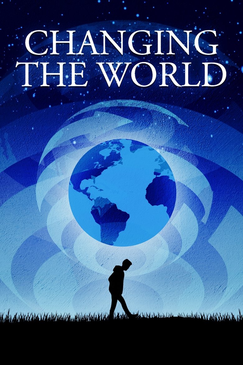 Changing the World Poster of Changing the World