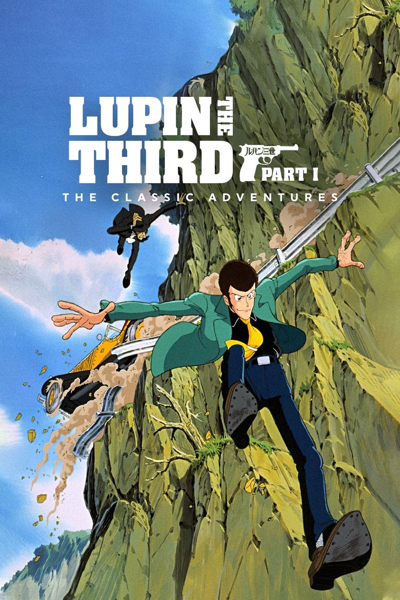 Cast and Crew in Lupin The 3rd - Which of the Third Generation Will Win! (Season 1 - Episode 19) - Which of the Third Generation Will Win! Poster of Cast and Crew in Lupin The 3rd - Which of the Third Generation Will Win! (Season 1 - Episode 19) - Which of the Third Generation Will Win!