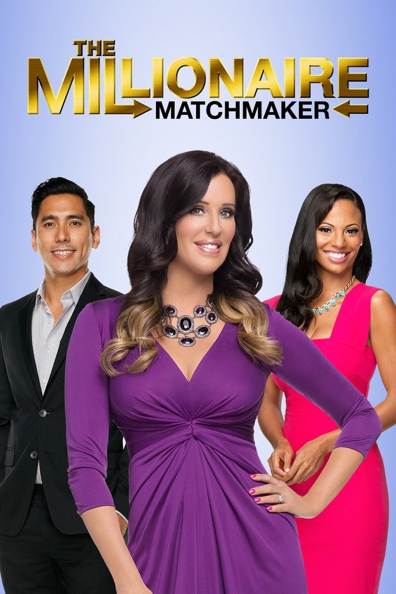 Episodes in Million Dollar Matchmaker - Season 1 - Season 1 Poster of Episodes in Million Dollar Matchmaker - Season 1 - Season 1