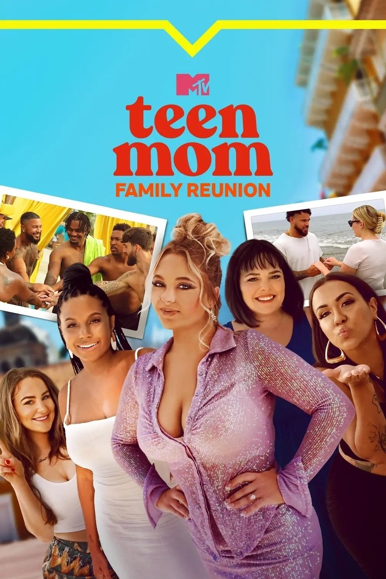 Episodes in Teen Mom Family Reunion - Season 3 - Season 3 Poster of Episodes in Teen Mom Family Reunion - Season 3 - Season 3