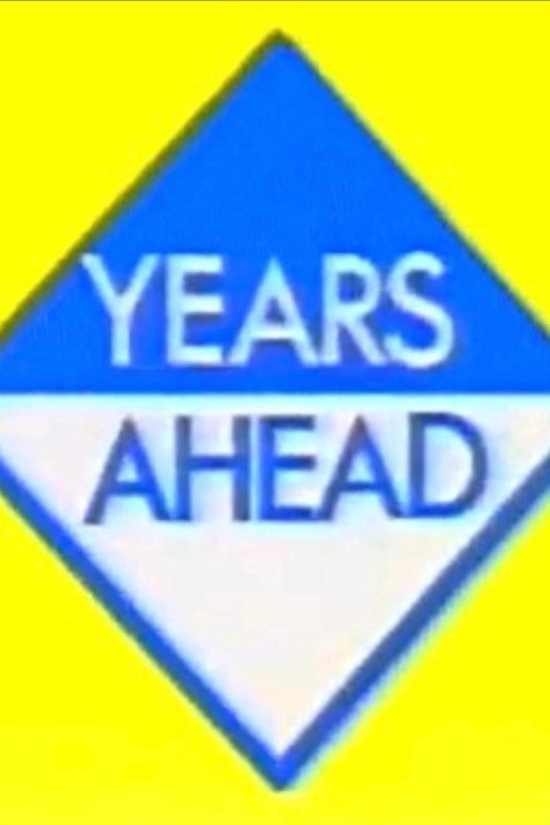 Years Ahead Poster of Years Ahead