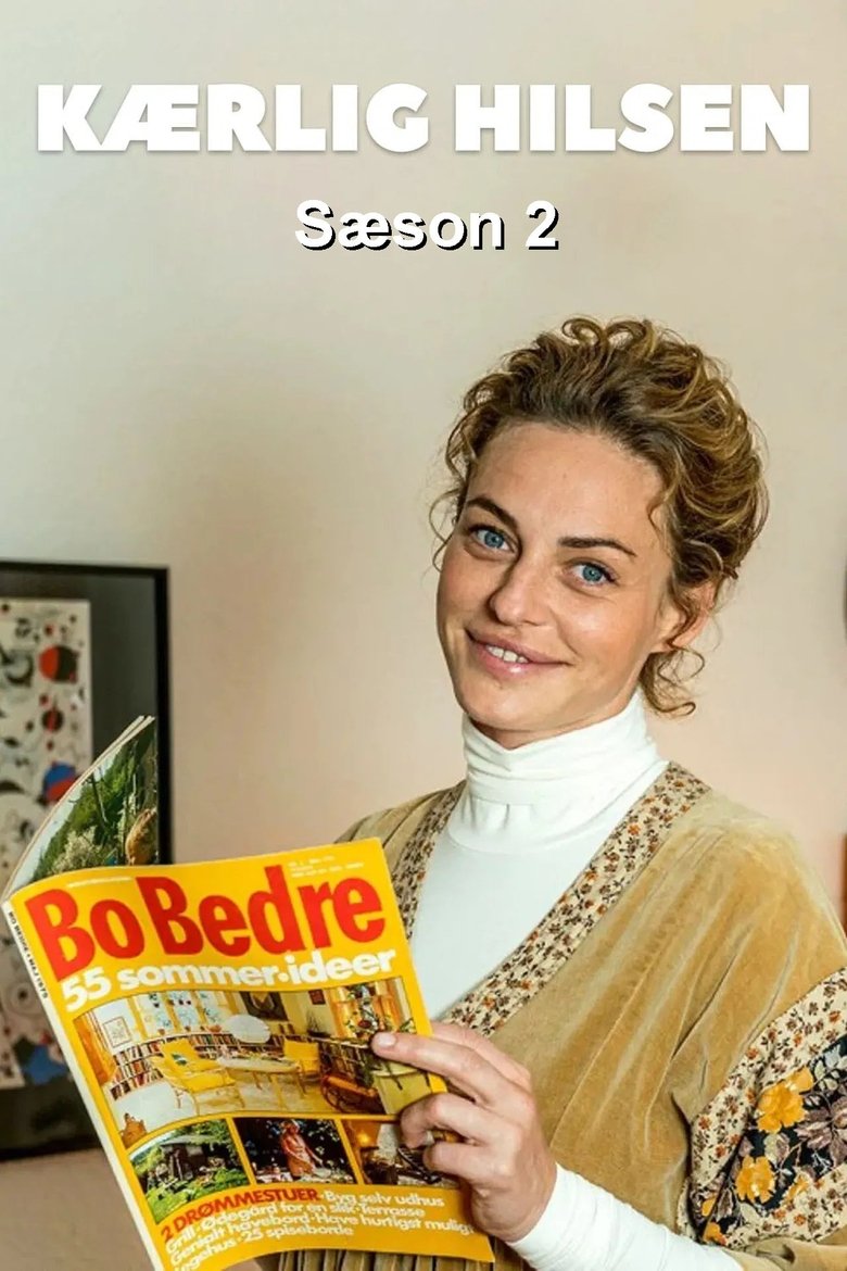 Episodes in Kærlig Hilsen - Season 2 - Season 2 Poster of Episodes in Kærlig Hilsen - Season 2 - Season 2