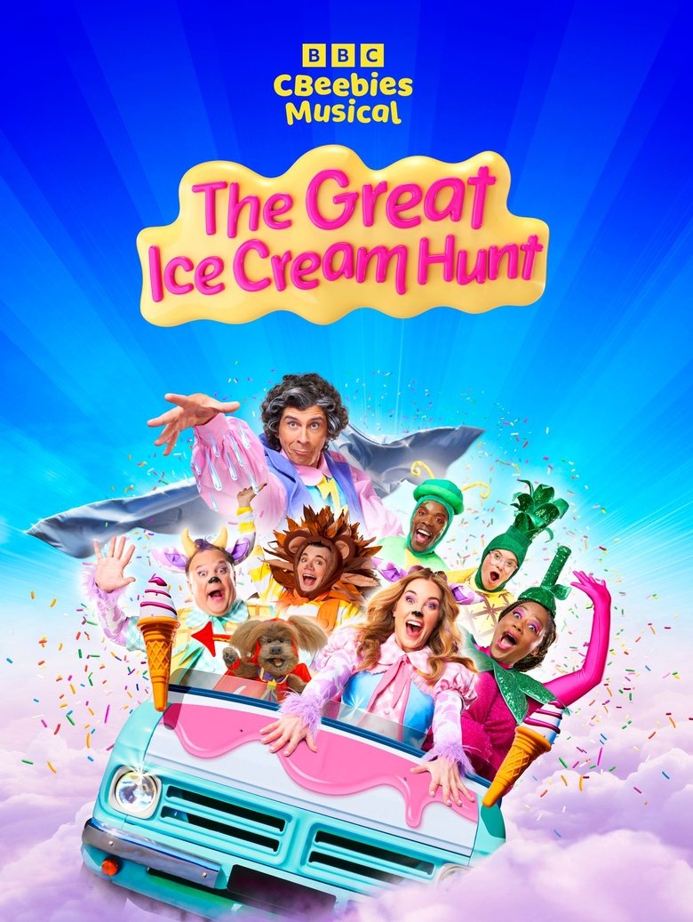 CBeebies Musical: The Great Ice Cream Hunt Poster of CBeebies Musical: The Great Ice Cream Hunt