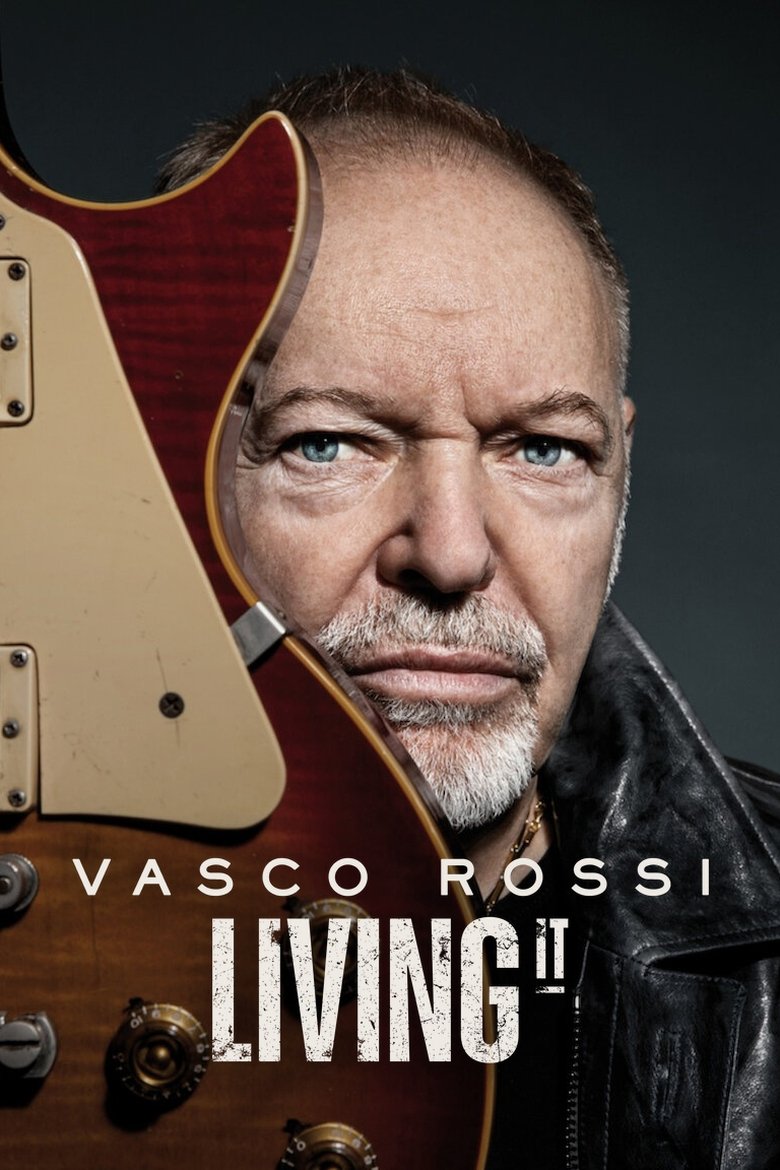 Episodes in Vasco Rossi Living It - Miniseries - Miniseries Poster of Episodes in Vasco Rossi Living It - Miniseries - Miniseries