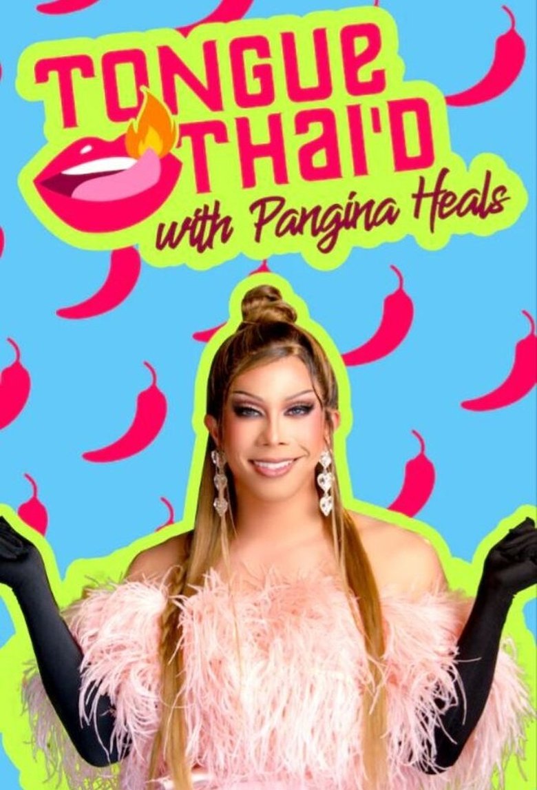 Episodes in Tongue Thai'd With Pangina Heals - Season 1 - Season 1 Poster of Episodes in Tongue Thai'd With Pangina Heals - Season 1 - Season 1