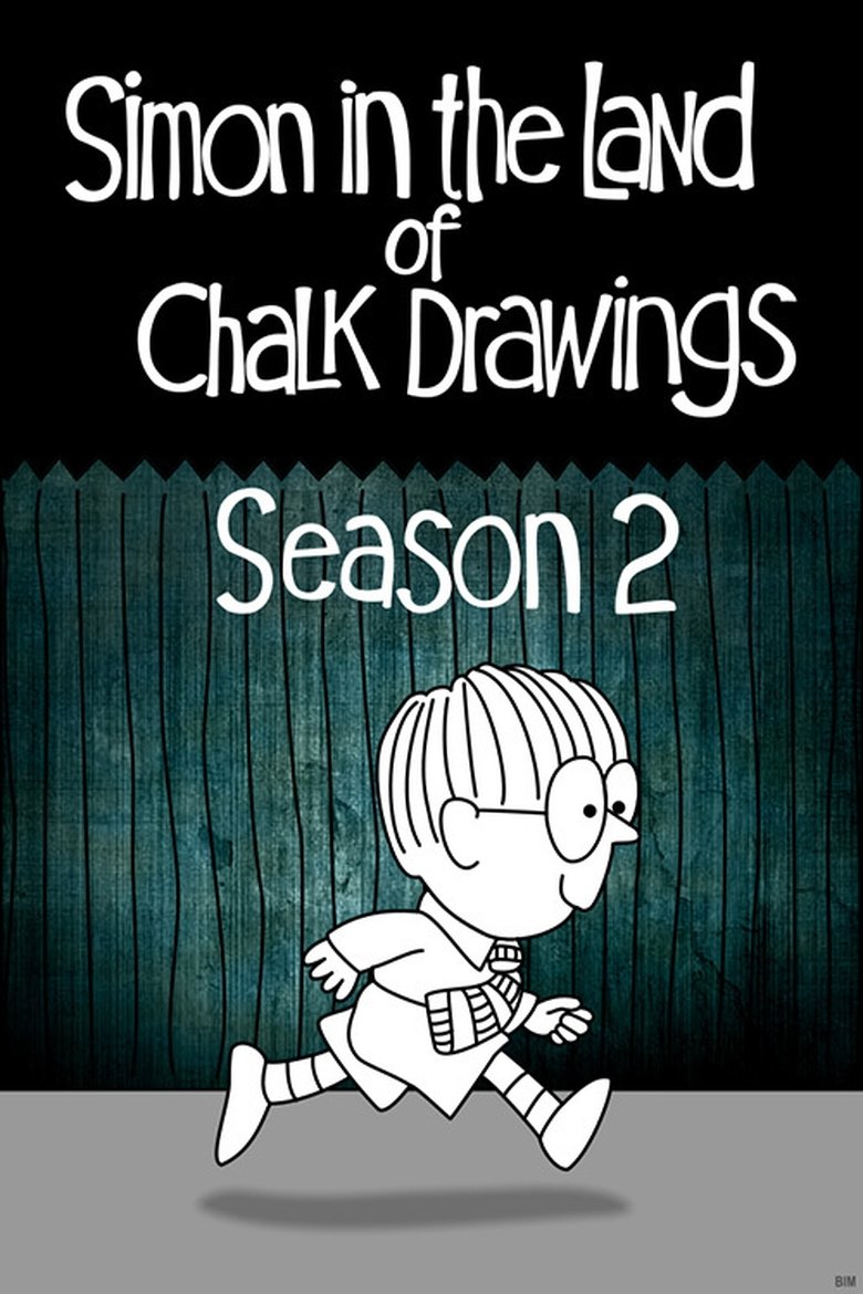 Episodes in Simon In The Land Of Chalk Drawings - Season 2 - Season 2 Poster of Episodes in Simon In The Land Of Chalk Drawings - Season 2 - Season 2