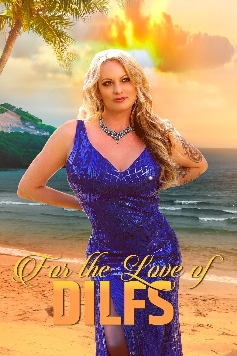 Episodes in For The Love Of DILFs - Season 3 - Season 3 Poster of Episodes in For The Love Of DILFs - Season 3 - Season 3
