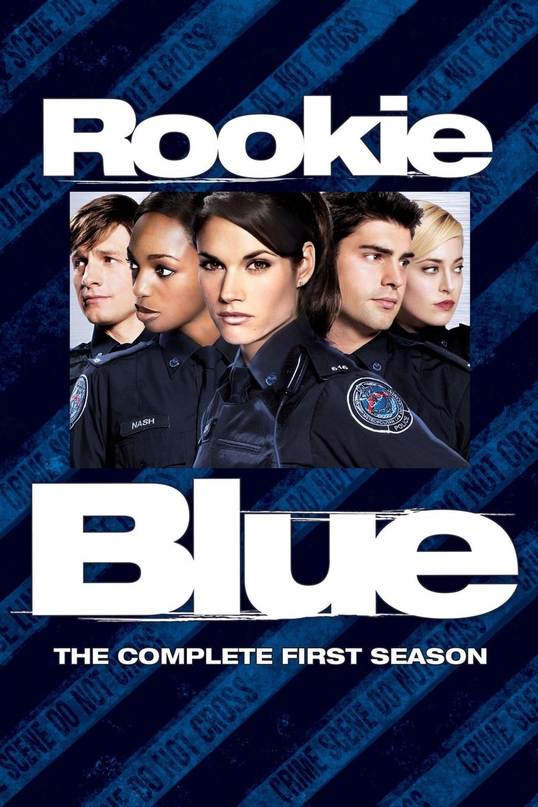 Episodes in Rookie Blue - Season 1 - Season 1 Poster of Episodes in Rookie Blue - Season 1 - Season 1