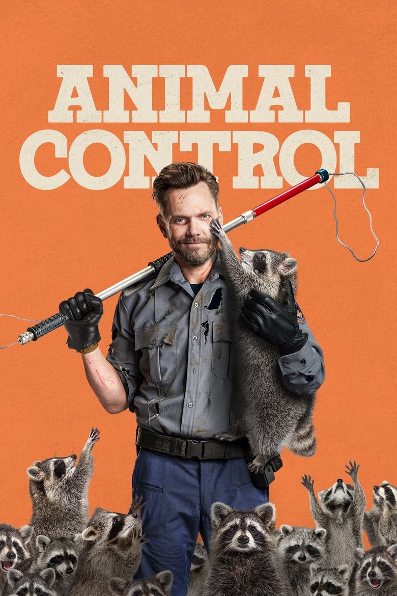 Episodes in Animal Control - Season 1 - Season 1 Poster of Episodes in Animal Control - Season 1 - Season 1