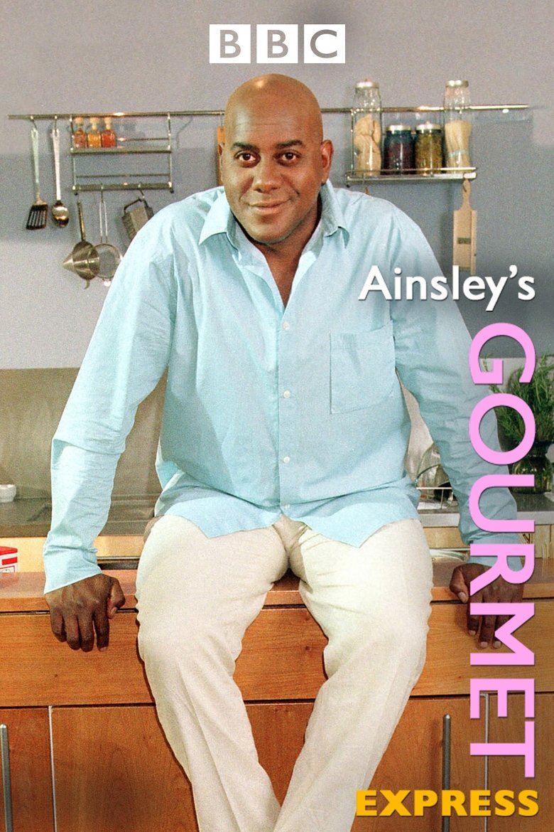 Ainsley's Gourmet Express Poster of Ainsley's Gourmet Express