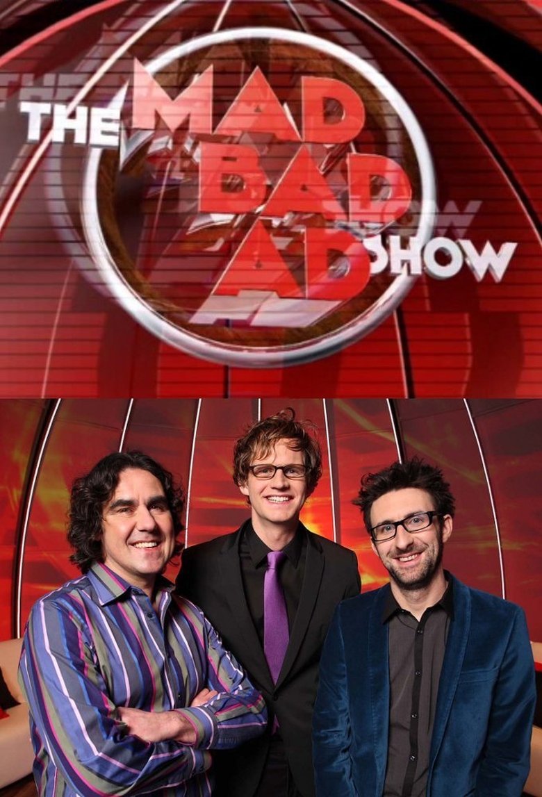 Episodes in The Mad Bad Ad Show - Season 1 - Season 1 Poster of Episodes in The Mad Bad Ad Show - Season 1 - Season 1