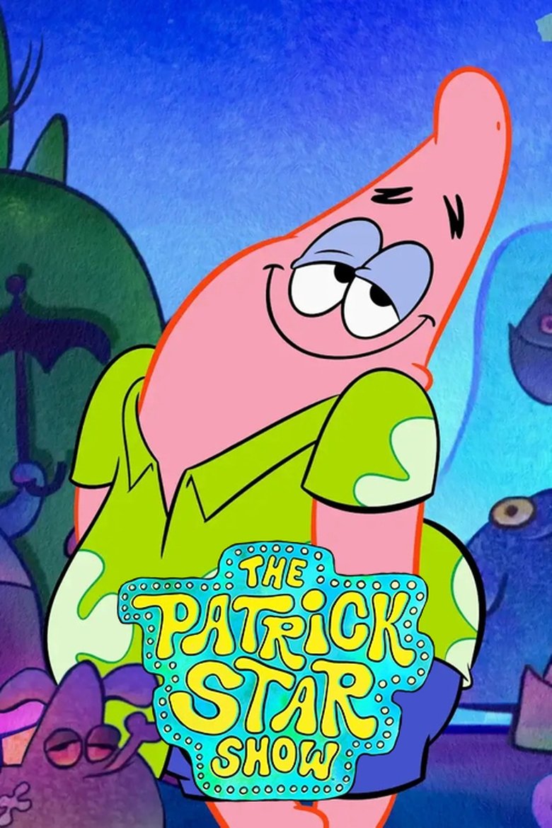 Episodes in The Patrick Star Show - Season 3 - Season 3 Poster of Episodes in The Patrick Star Show - Season 3 - Season 3