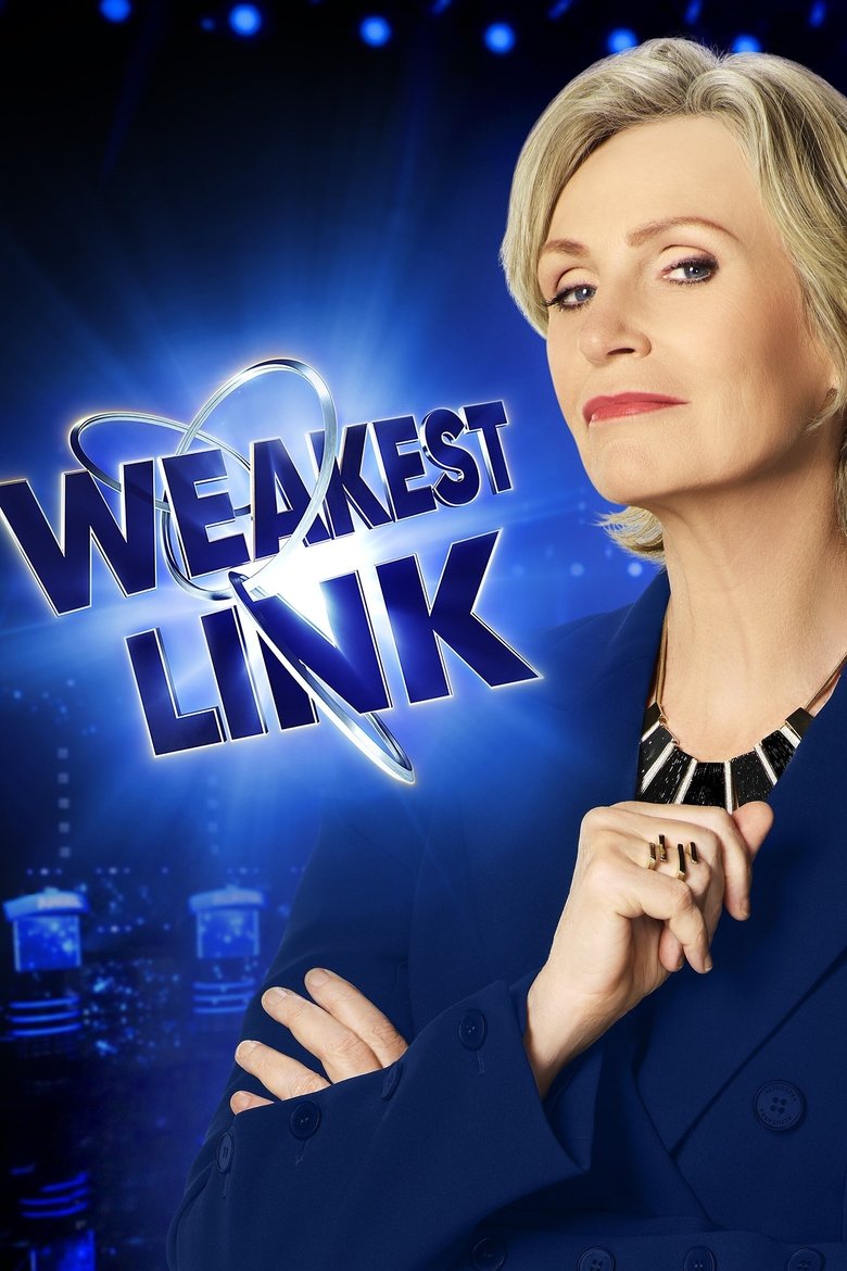 Cast and Crew in Weakest Link - Welcome to the Weakest Link: Season Premiere (Season 2 - Episode 1) - Welcome to the Weakest Link: Season Premiere Poster of Cast and Crew in Weakest Link - Welcome to the Weakest Link: Season Premiere (Season 2 - Episode 1) - Welcome to the Weakest Link: Season Premiere