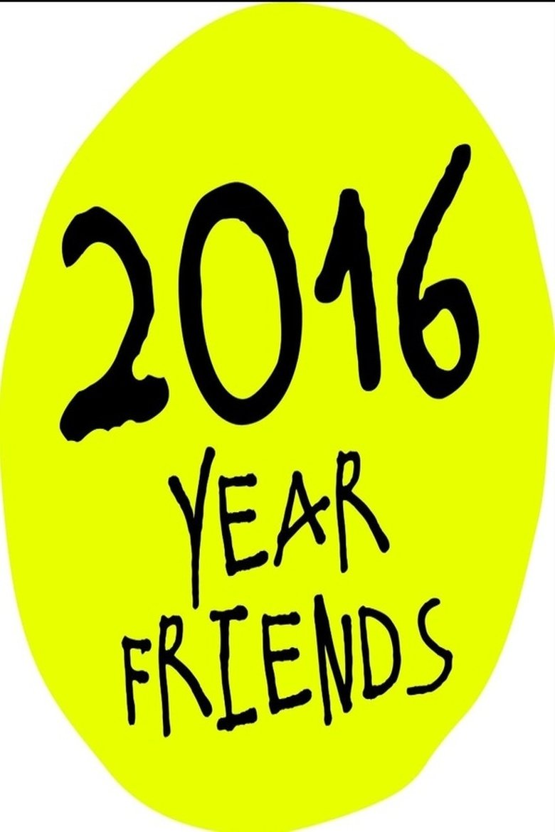 Year Friends Poster of Year Friends