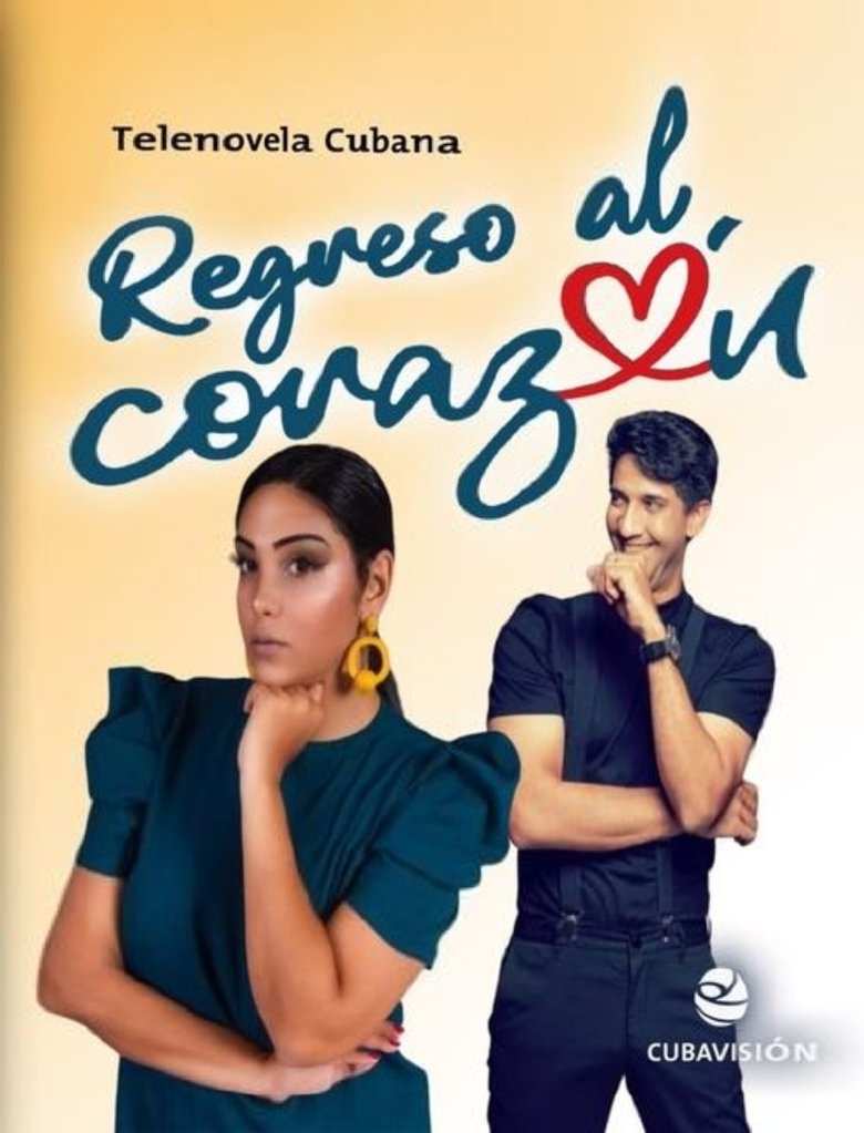 Regreso Al Corazón Poster of Regreso Al Corazón