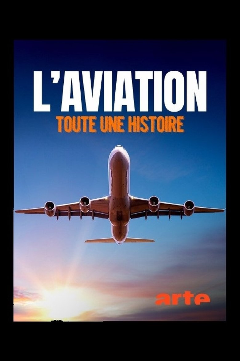 L'aviation, toute une histoire Poster of L'aviation, toute une histoire