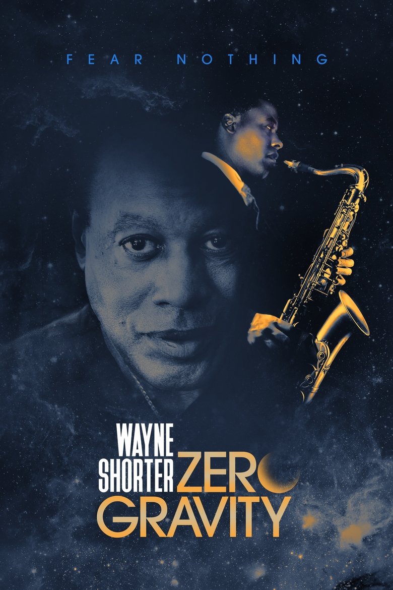 Episodes in Wayne Shorter Zero Gravity - Miniseries - Miniseries Poster of Episodes in Wayne Shorter Zero Gravity - Miniseries - Miniseries