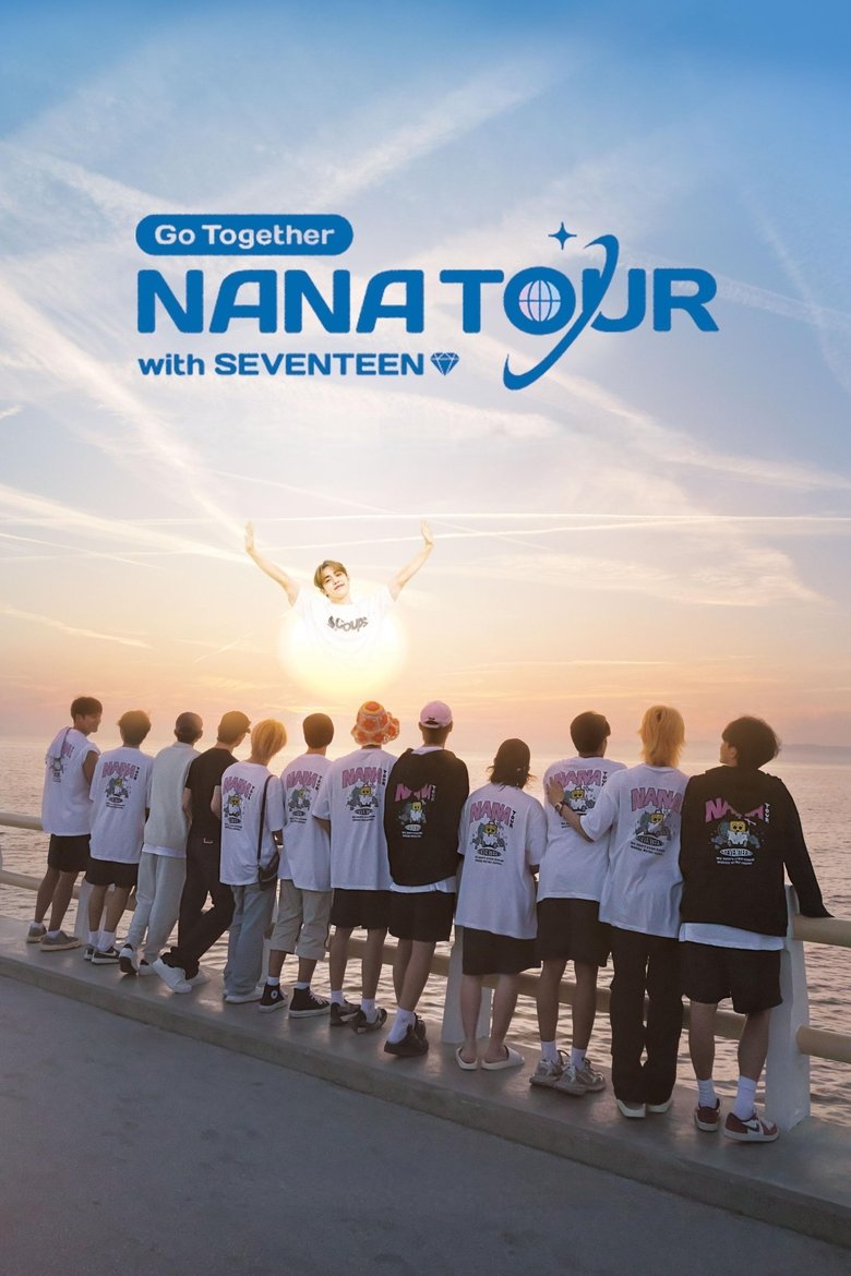 Episodes in NANA TOUR With SEVENTEEN - Season 1 - Season 1 Poster of Episodes in NANA TOUR With SEVENTEEN - Season 1 - Season 1