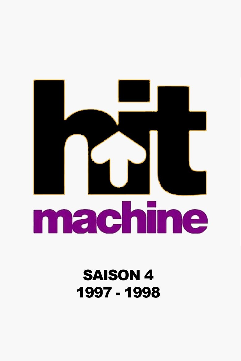 Episodes in Hit Machine - Season 4 - Season 4 Poster of Episodes in Hit Machine - Season 4 - Season 4