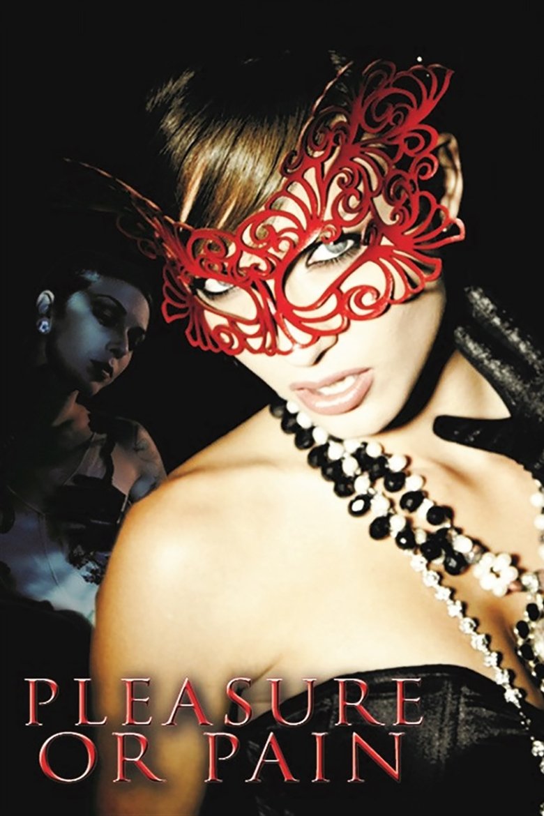 Pleasure or Pain Poster of Pleasure or Pain