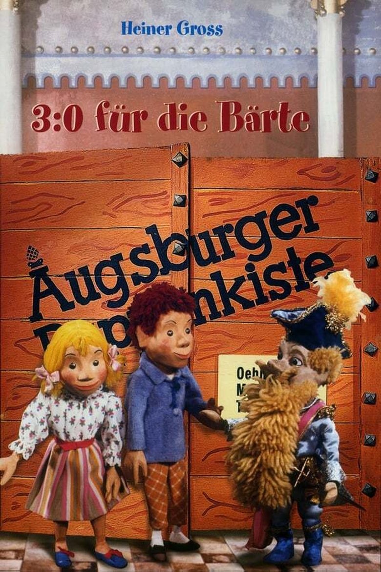 Augsburger Puppenkiste - 3:0 für die Bärte Poster of Augsburger Puppenkiste - 3:0 für die Bärte